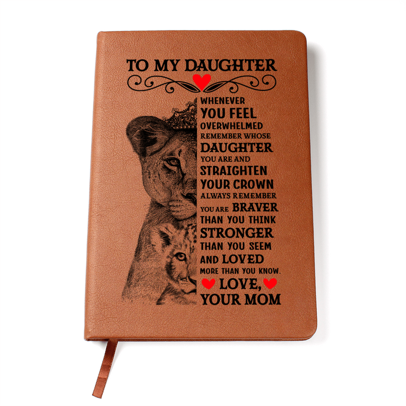 To My Daughter Lion Crown – Leather Journal